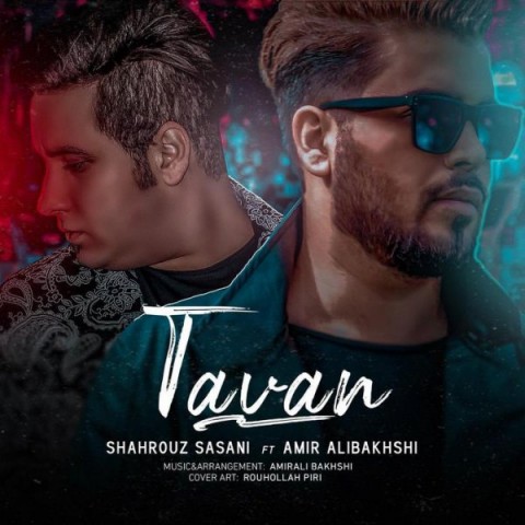Shahrouz Sasani & Amir Alibakhshi   – Tavan